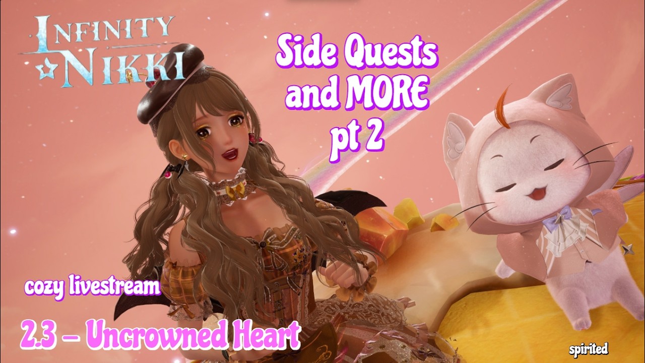 Side Quests PT2 ⋆｡°✩ 2.3 Uncrowned Heart Update 🩷🤍