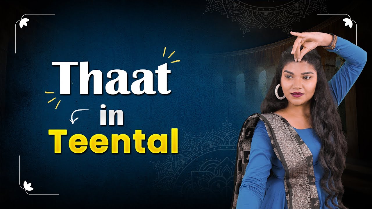 How To Do Thaat In Kathak Dance | Thaat In Teentaal | Kathak Club