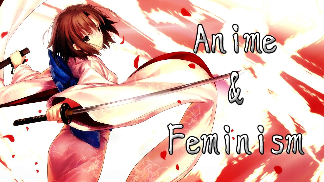 Anime & Feminism