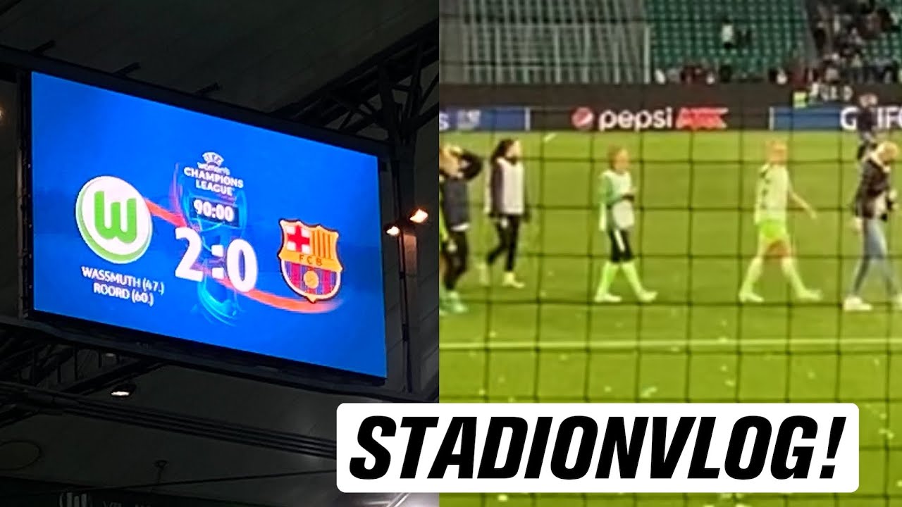 Das Wunder von Wolfsburg? VfL Wolfsburg - FC Barcelona StadionVlog