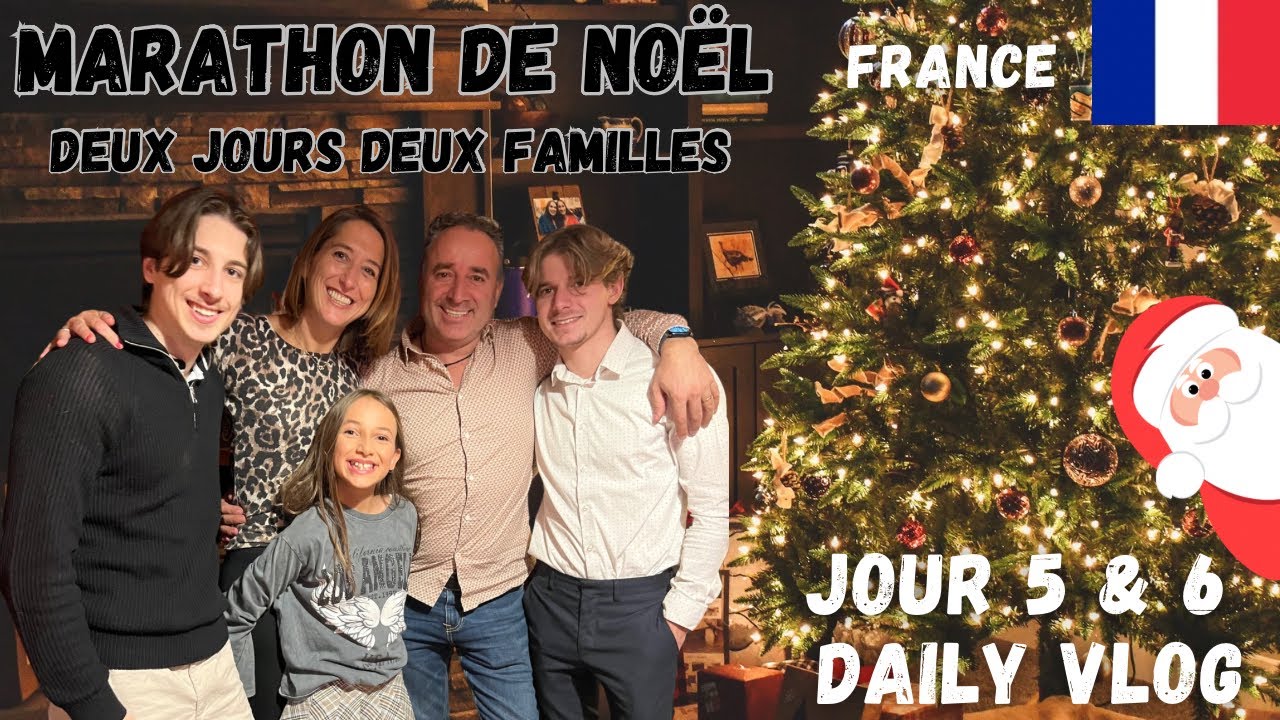VLOG FAMILLE : Deux Jours, Deux Familles : Le Marathon de Noël # S6E5