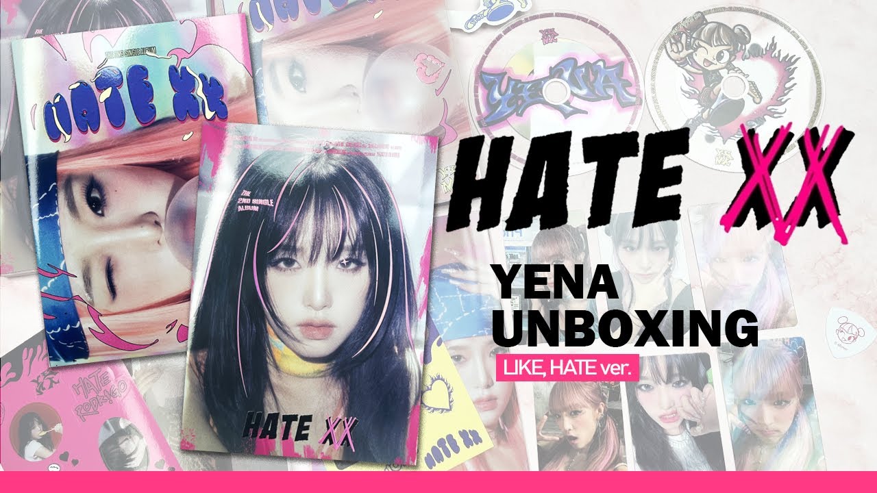 💿UNBOXING💿 YENA 2nd Single Album 'HATE XX' [LIKE, HATE Ver.] Album Unboxing 예나 2집 앨범 '헤이트 엑스엑스'  개봉