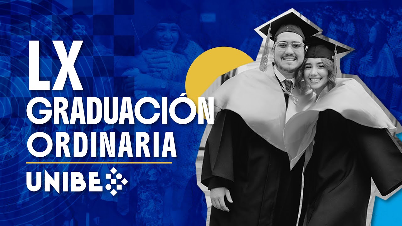 Graduación Ordinaria LX 2025 UNIBE