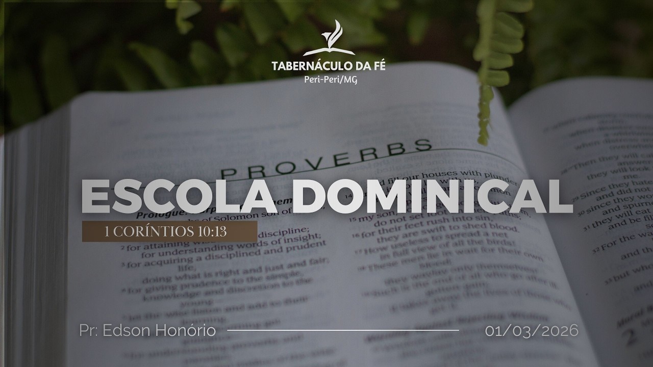 ESCOLA DOMINICAL -1 Coríntios 10:13 01/03/2026