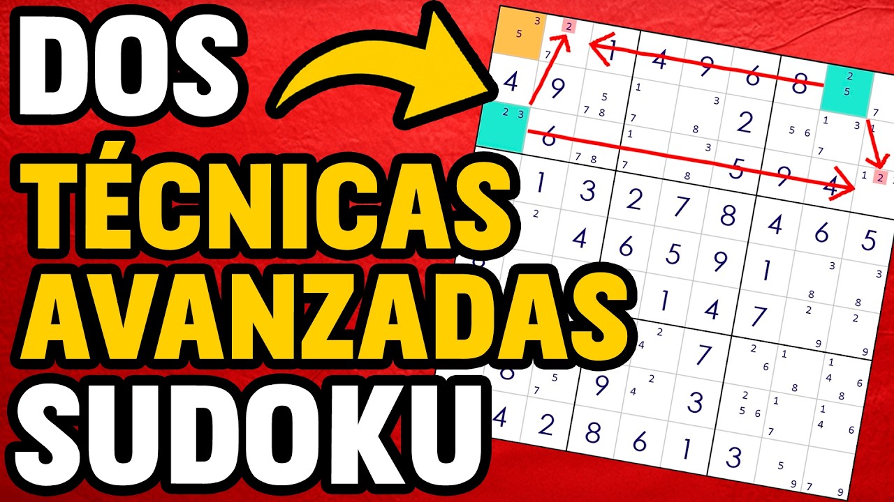 Usa estas DOS TÉCNICAS AVANZADAS en tus SUDOKUS | TUTORIAL | ¡ALA XY & ALA XYZ! | #17