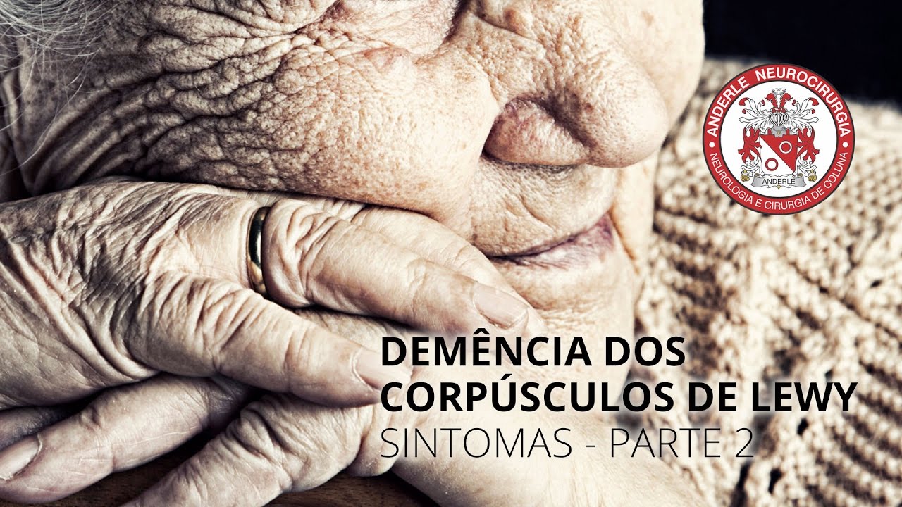 Demência dos Corpúsculos de LEWY  SINTOMAS Parte 2 -  Dr Diogo