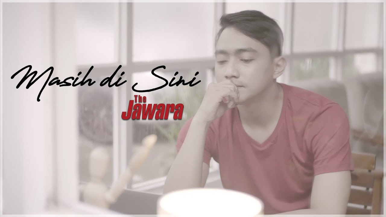 The Jawara - Masih Di Sini | Official Music Video