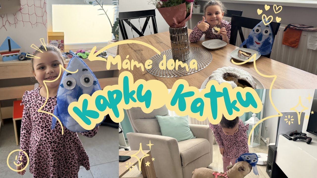 Kapka Katka u nás doma! 😱💙 | Family Moments 