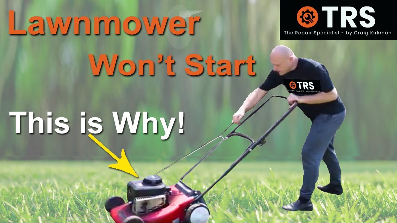 Lawn Mower Will Not Start? -This is Probably Why!  'Simple Fixes'  (by Craig Kirkman)