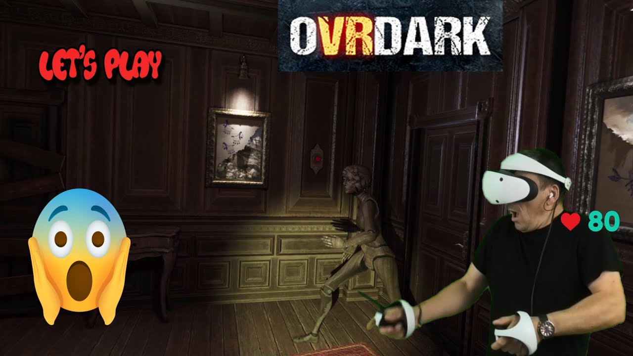 Zagrajmy w horror OVRDARK PS5 VR2 Toż To Szok ! No i gramy dalej :/ cz.3