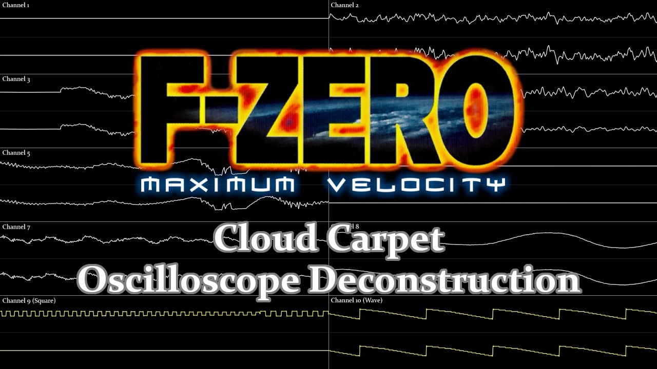 F-Zero: Maximum Velocity - Cloud Carpet (Oscilloscope Deconstruction)