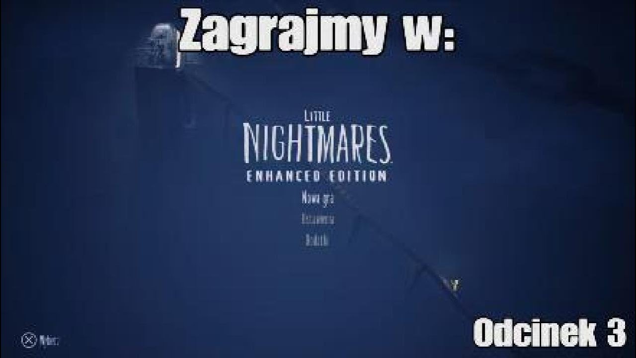 Zagrajmy w:Little nightmares.Odcinek 3.Zaskakujące zakończenie koszmaru.👻