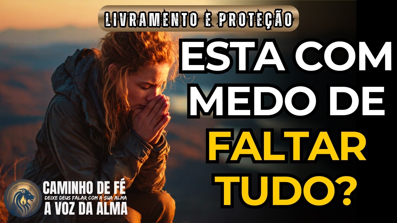 Oração para ouvir quando o medo de faltar o básico para sua família tirar o seu sono (Salmo 23)