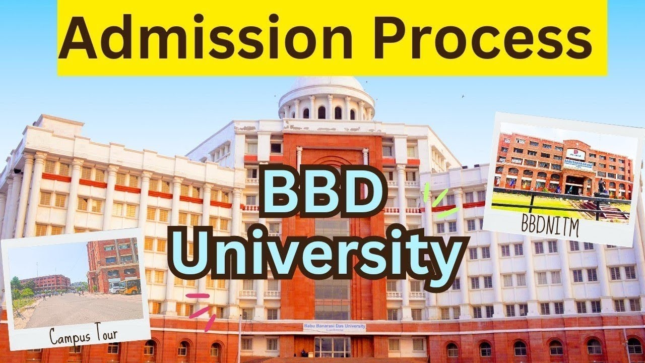 Babu Banarasi Das University Lucknow Admission Open 2026 | Courses Information