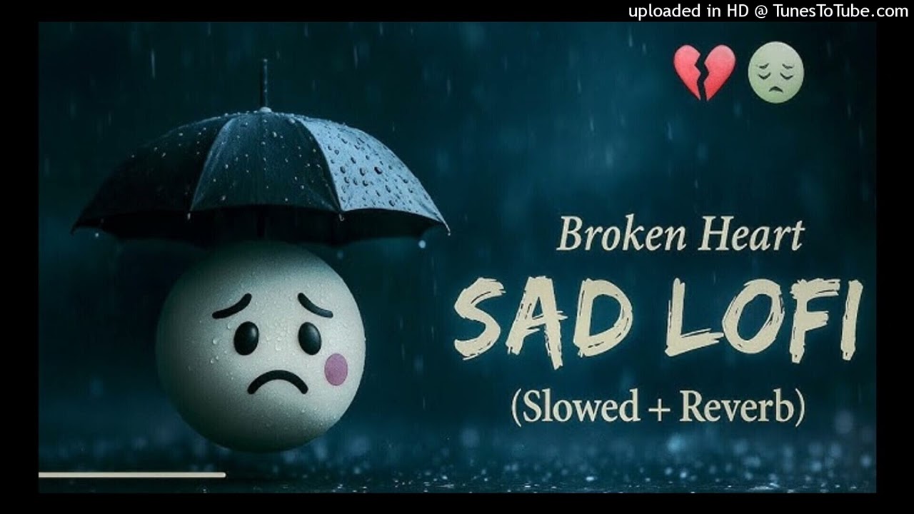 1_Hour_Of_Sad_Lofi_Songs_To_Study__Chill__Relax__Refreshing__🎧(48k)