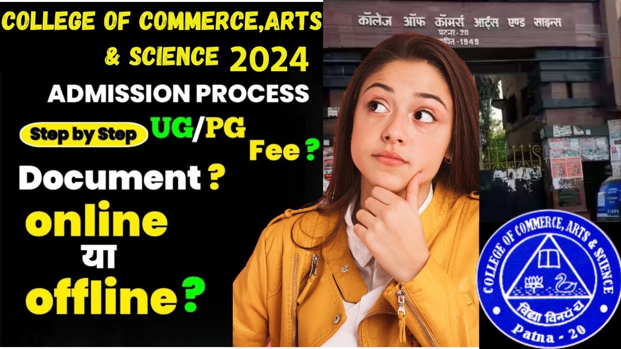 How to do College of Commerce Arts and Science Patna UG/PG admission online on college portal.