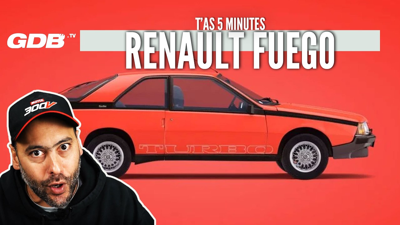 T'AS 5 MINUTES : LA RENAULT FUEGO