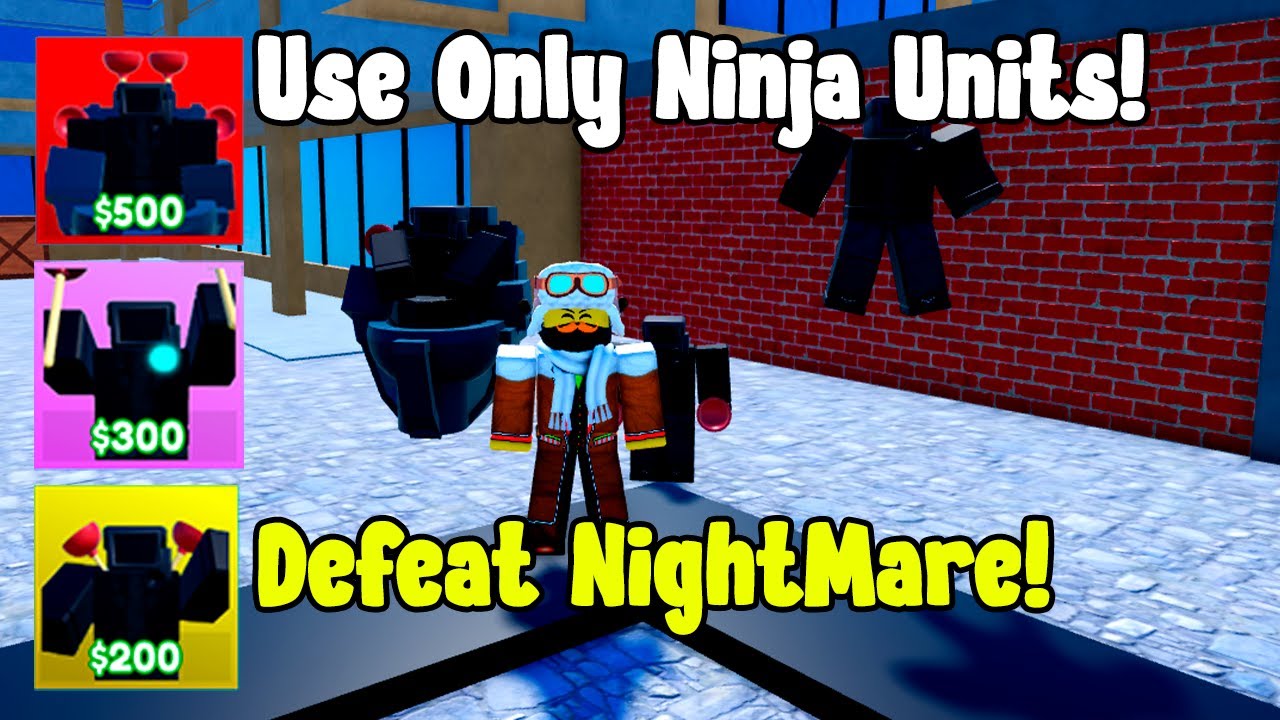 I Used Only Ninja Cameraman Units! Defeat Nightmare In Toilet Tower Defense Roblox!