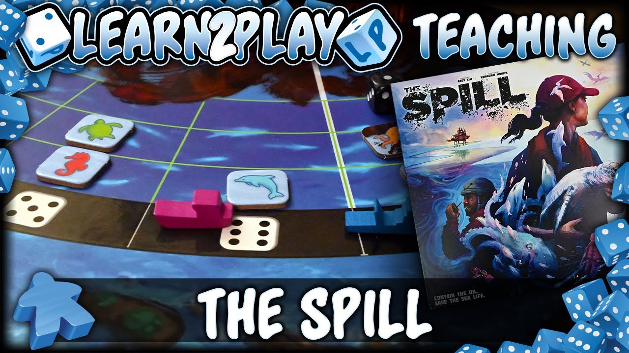 Learn to Play: The Spill