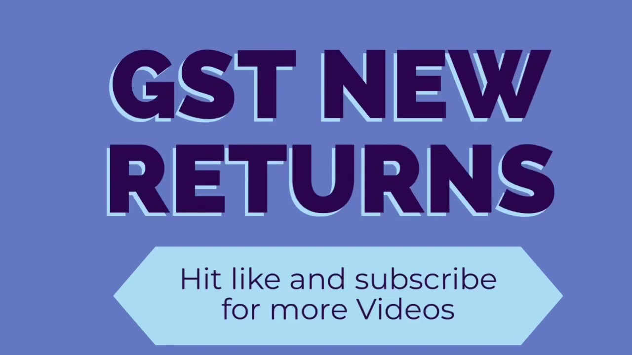 GST NEW RETURN ( GST RET-1)