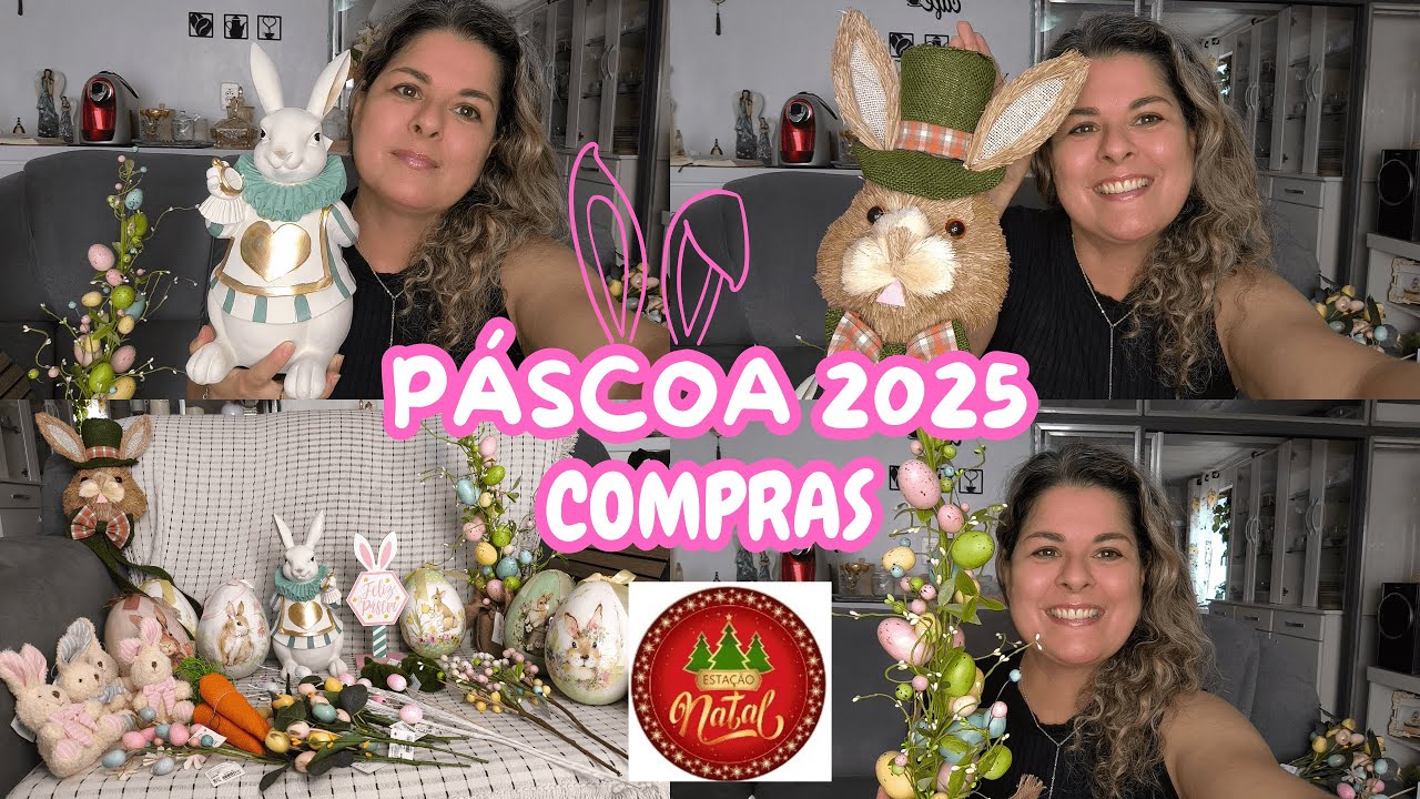 PÁSCOA 2025🐰 COMPRAS DE DECORAÇÃO PARA PÁSCOA🐇 #PÁSCOA    #2025 #ESTAÇÃO NATAL DECOR #DECORAÇÃO