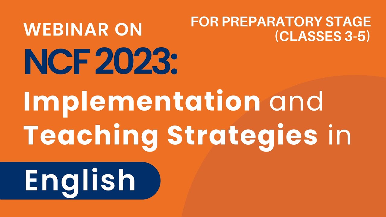 NCF 2023: Implementation & Teaching Strategies for English in Preparatory Class 3-5