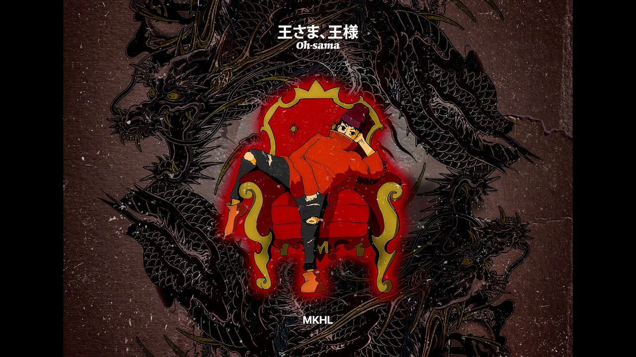 MKHL - Oh-Sama (Full Album)