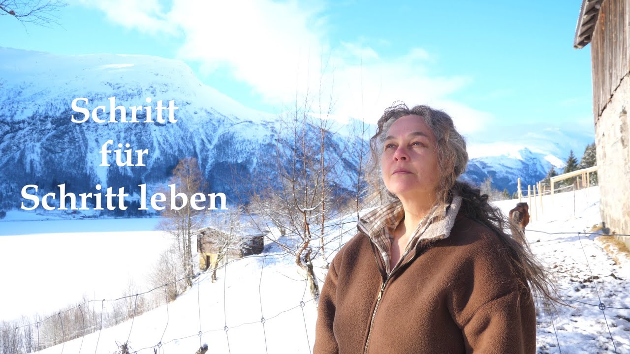 Schritt f&uuml;r Schritt leben. Inspiration f&uuml;r ein langsames Leben | Selbstversorger | auswandern
