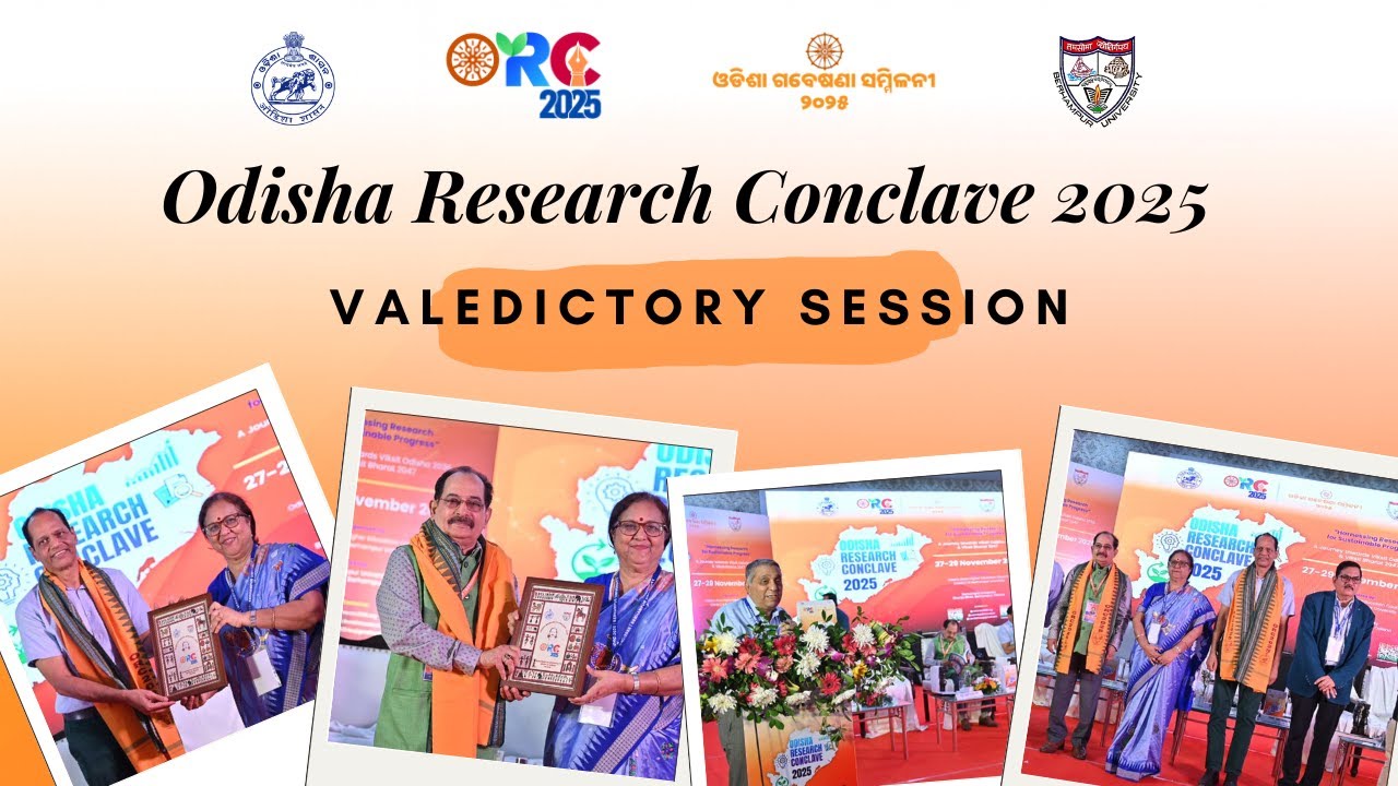Valedictory Session | Odisha Research Conclave 2025 | Berhampur University