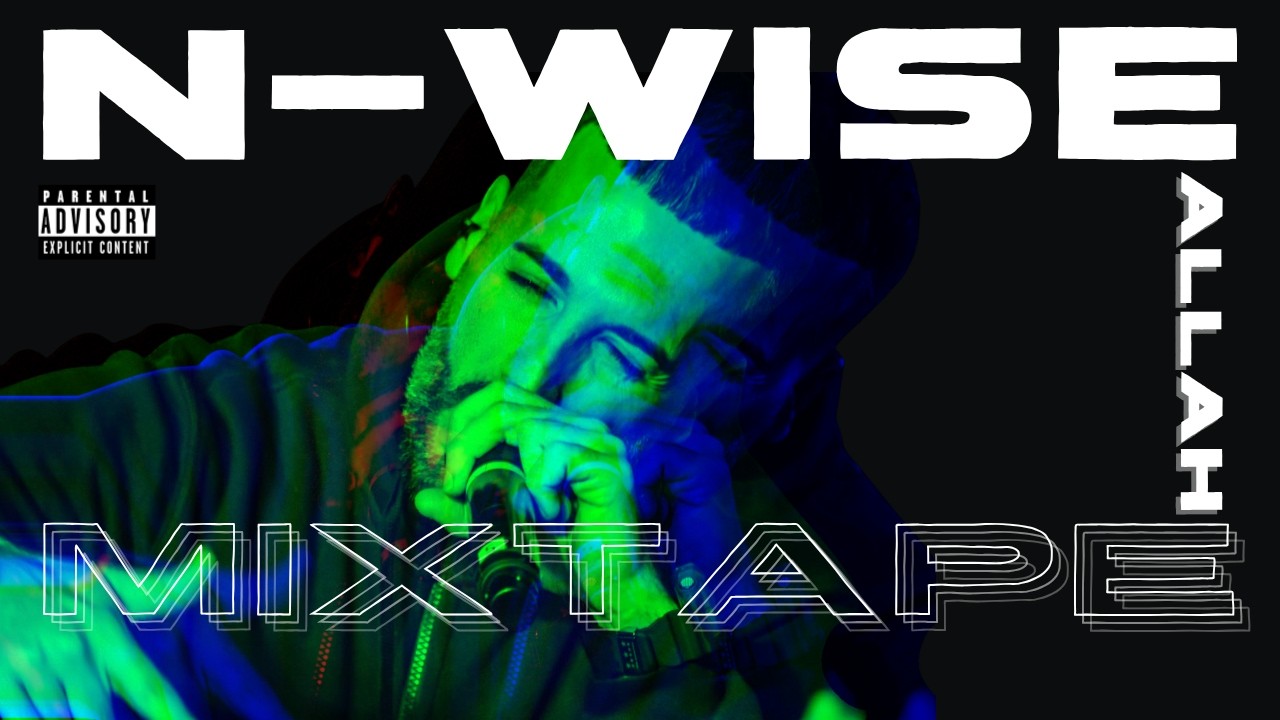 N-WISE ALLAH - N-Y MIXTAPE l DJ ELUMS l RAP EN TU IDIOMA
