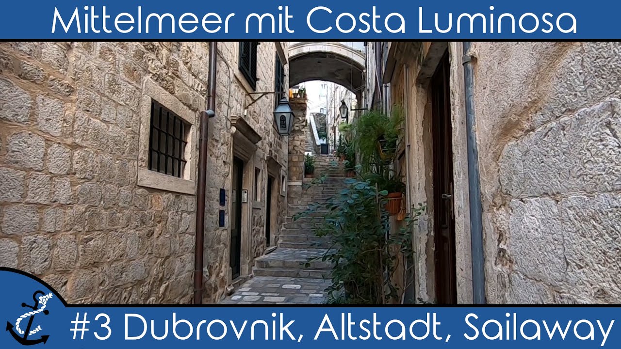 Kreuzfahrt-Vlog - Mittelmeer mit Costa Luminosa - 2019 #3 Dubrovnik  (Altstadt, Show, Galadinner)