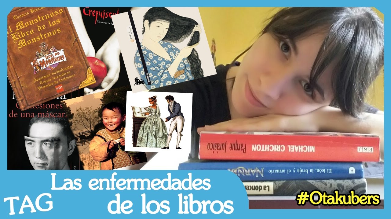 Tag: Las enfermedades de los libros #Otakubers