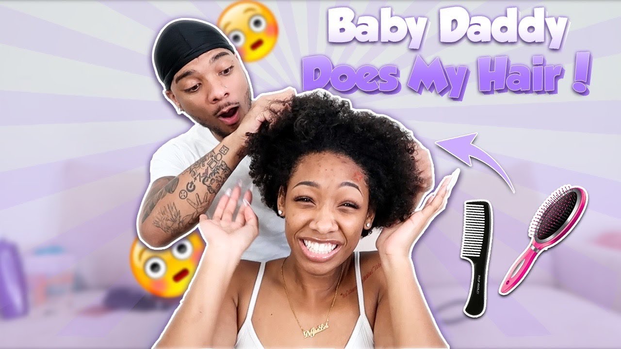 He Tries To Do My Natural Hair!!!