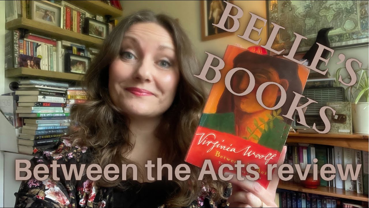 Between the Acts Review