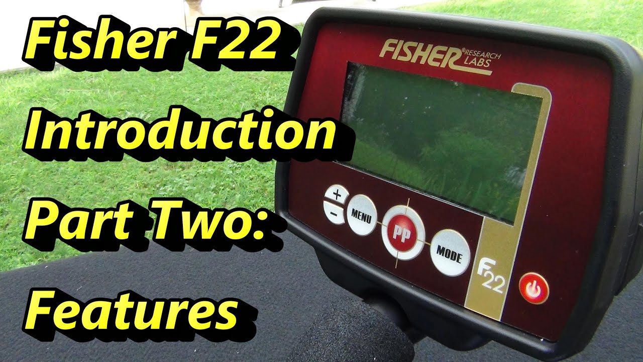 Metal Detector Review: Fisher F22 Features