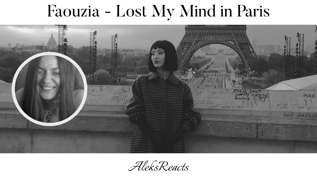 Faouzia - Lost My Mind in Paris | Reaction | SUCH AN INNOCENT, QUIRKY MERRY-GO-ROUND, IS IT NOT?
