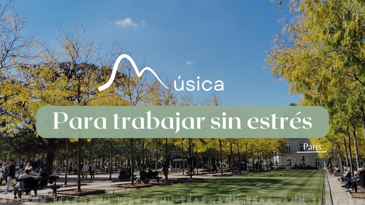 Música para trabajar sin estrés | Enfoque y motivación