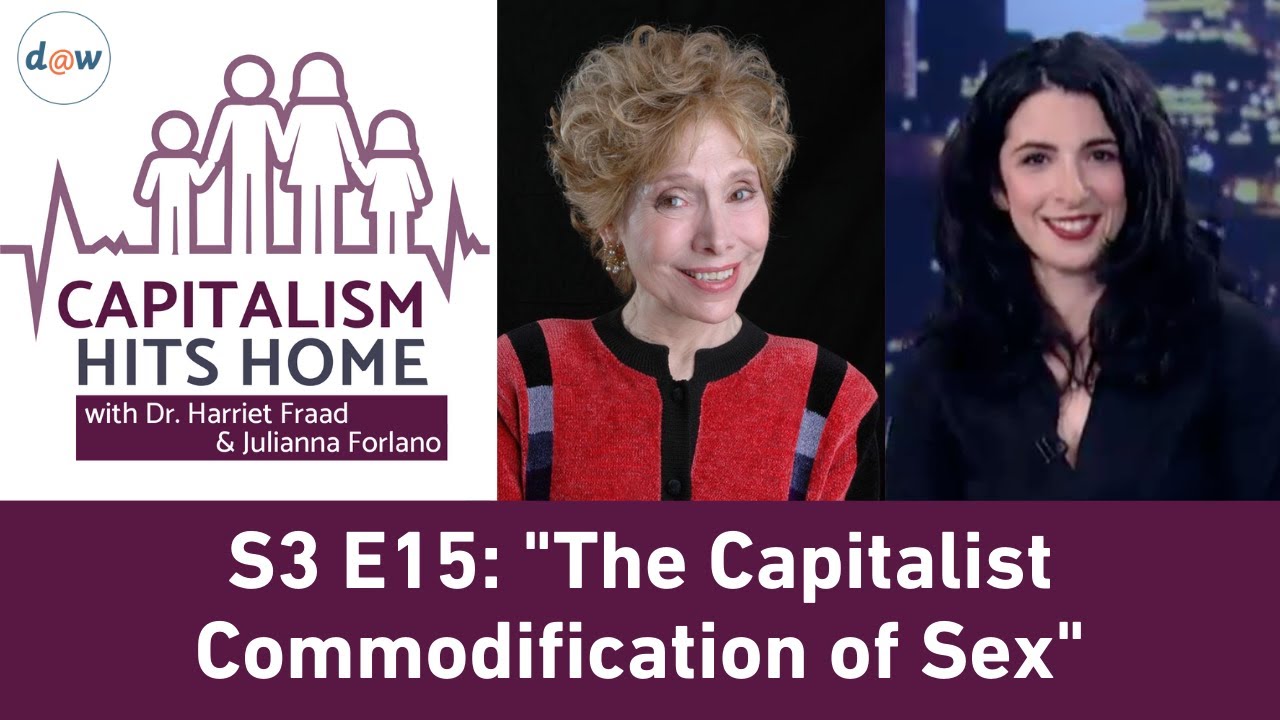 Capitalism Hits Home: The Capitalist Commodification of Sex