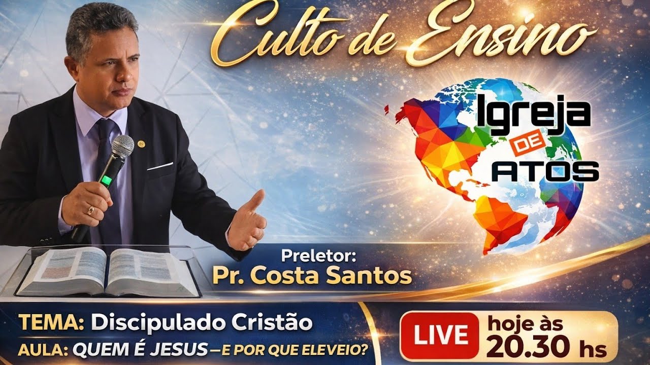 Igreja de Atos - Alcançando as Nações. Discipulado Cristão: Quem e Jesus você sabe?