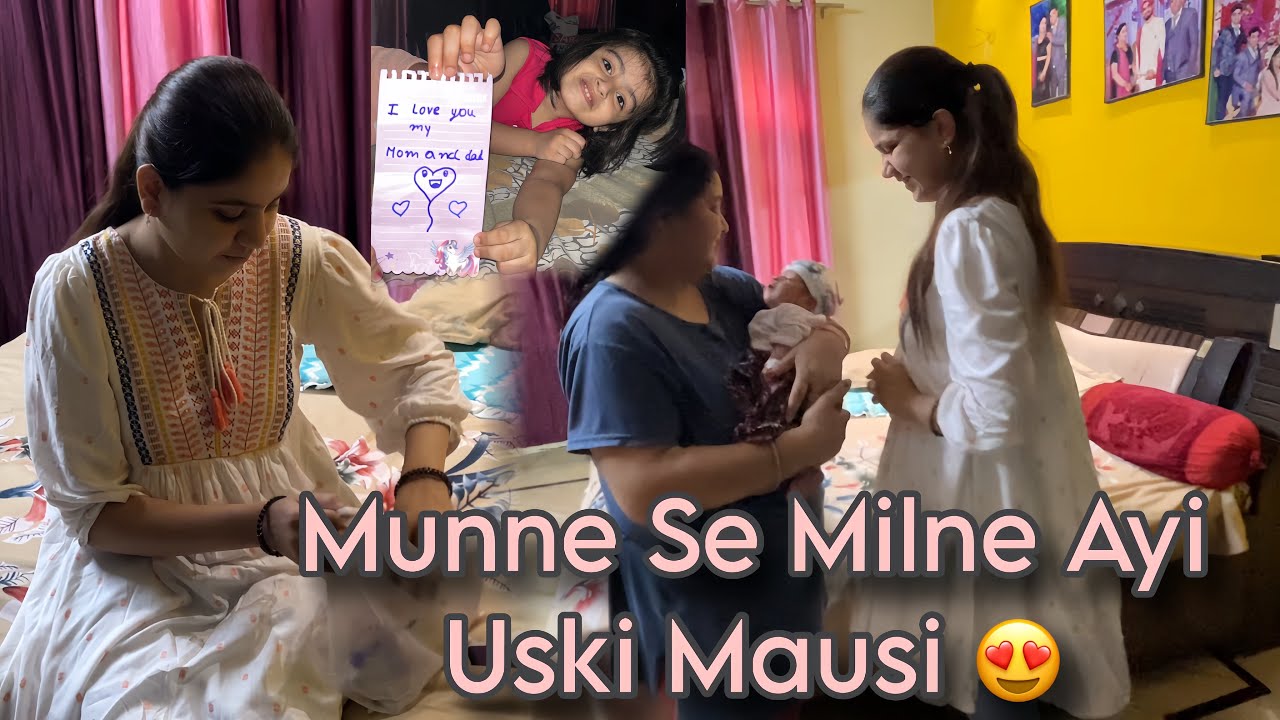 Yarohi Aur Mune Se Milne Ayi Uski Mausi 😍❤️