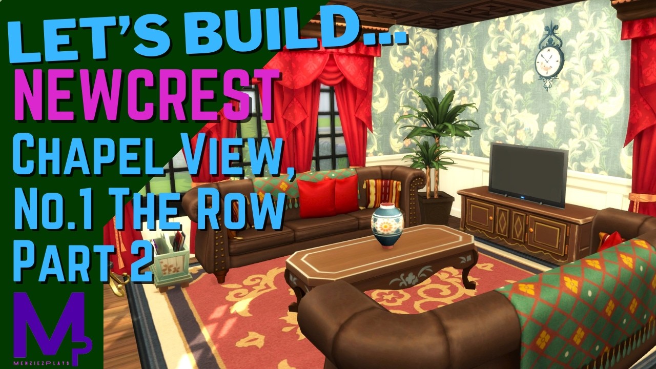 Chapel View, No 1 The Row Part 2| Building Newcrest | The Sims 4 | No CC
