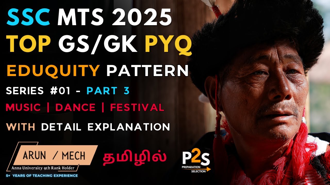 SSC MTS GK S1 P3 -Top 10 SSC  2025 PYQ Explained | Eduquity Pattern ||Tamil | Arun | P2S