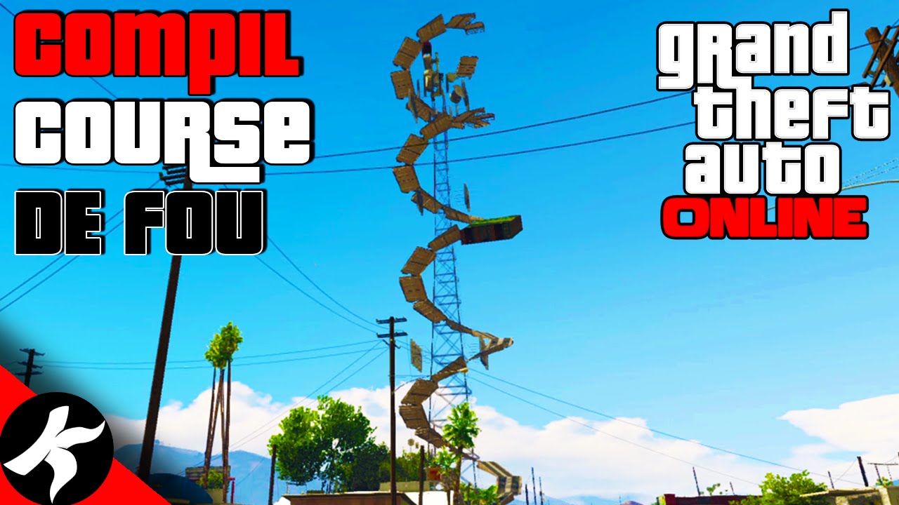 GTA ONLINE - Compil Course de FOU !