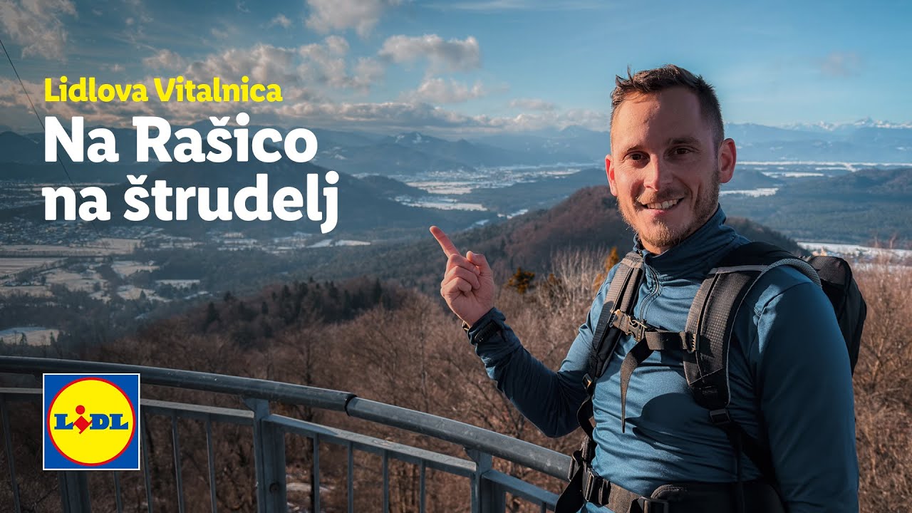 Lidlova Vitalnica: Na Rašico na štrudelj
