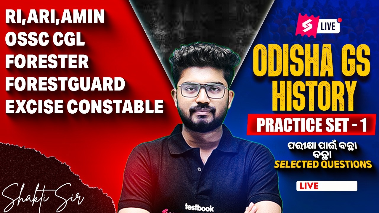 ODISHA History for OSSC CGL, RI AMIN Mains, Odisha Forest Guard 2026 | History by Shakti Sir