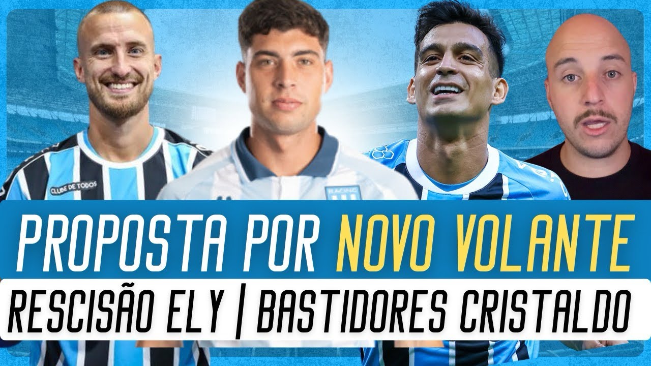 🔵 GRÊMIO FAZ PROPOSTA POR VOLANTE ARGENTINO | RODRIGO ELY RESCINDINDO | A GOTA D'AGUA DE CRISTALDO