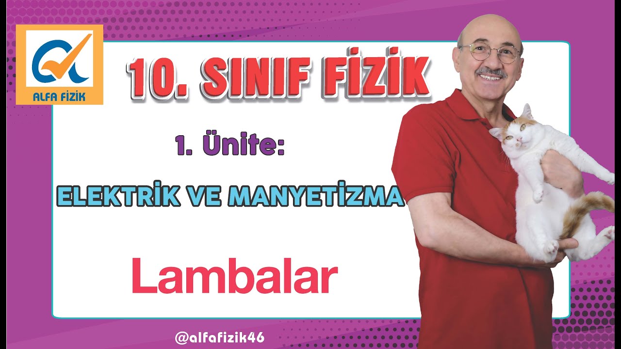 10. Sınıf Fizik - Elektrik Devreleri I Lambalar