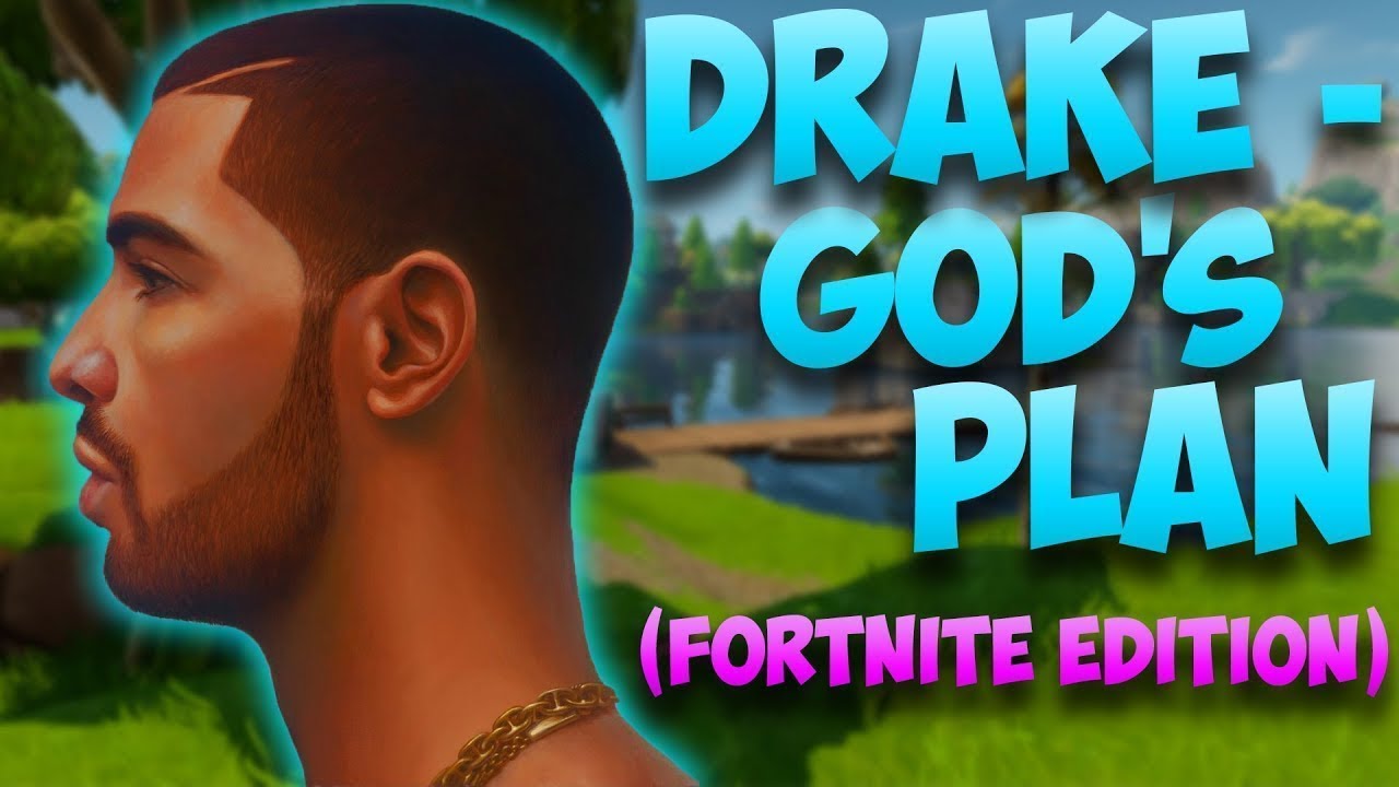 Fortnite song-GODS PLAN-