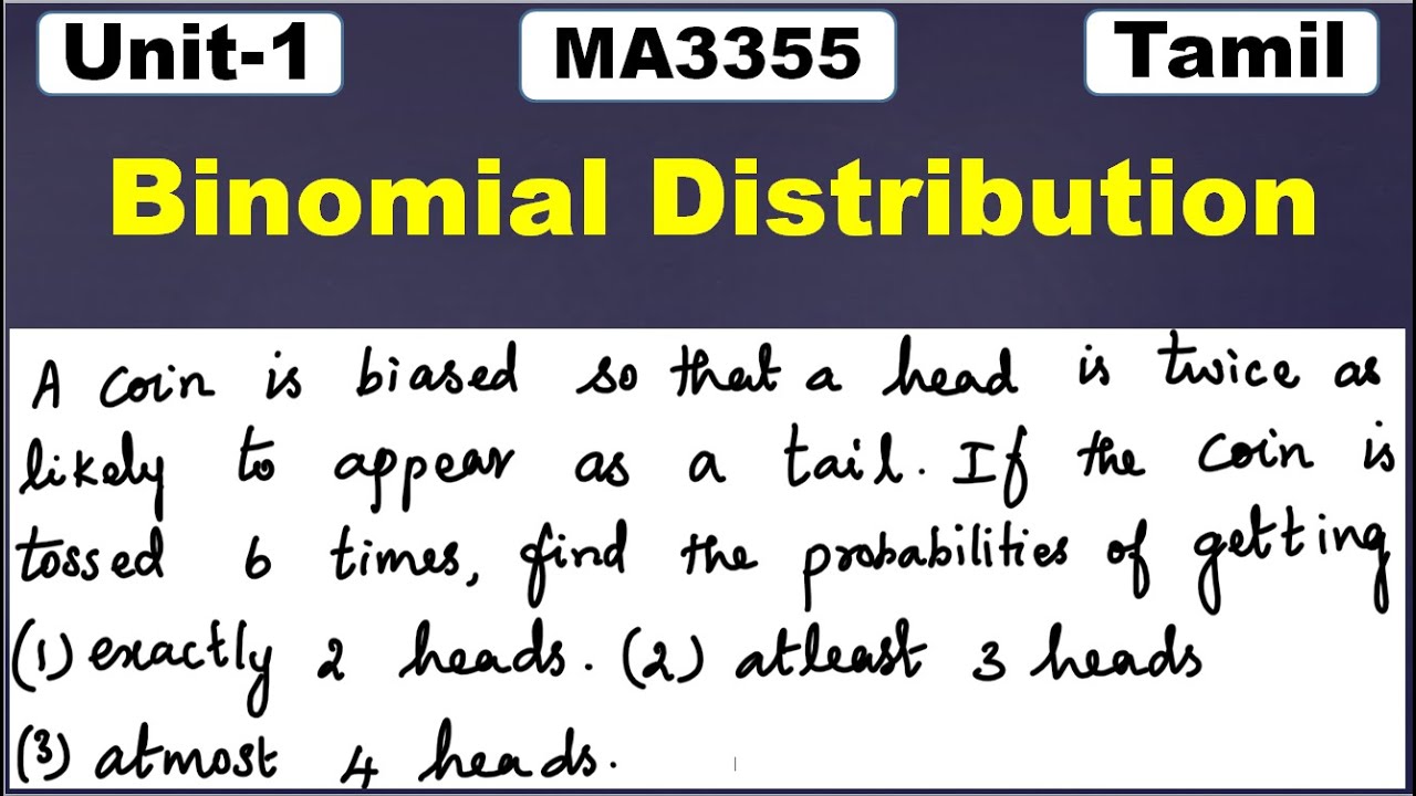 MA3355 | MA3391 | MA3303 |Probability and Random Variables | Problem 2|Binomial Distribution | Tamil