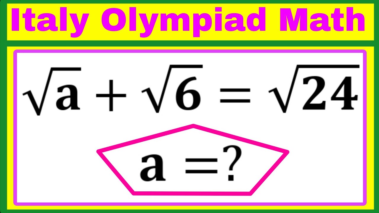 Welcome to Italy Olympiad Math Problem Solving | Brain Tester Math | Brain Buster Math 